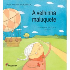 A velhinha maluquete