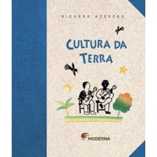 Cultura da terra Cultura da terra