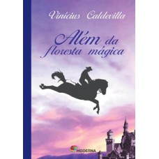 Além da floresta mágica