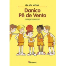 Danico pé de vento Danico pé de vento