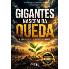 Gigantes Nascem da Queda - Vol. 3 Gigantes Nascem da Queda - Vol. 3