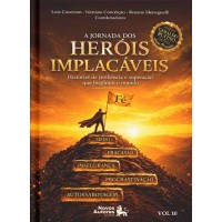 A Jornada dos Heróis Implacáveis - Vol. 10