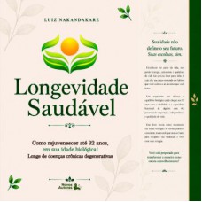 Longevidade Saudável Longevidade Saudável