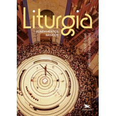 Liturgia - Fundamentos básicos