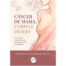 Câncer de mama, corpo e desejo