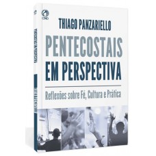 Pentecostais em Perspectiva