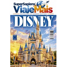 Castelo do Magic Kingdom - Orlando - Posterzine ViajeMais Castelo do Magic Kingdom - Orlando - Posterzine ViajeMais