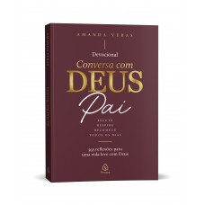 Conversa com Deus Pai (2027): 365 reflexões para uma vida leve com Deus