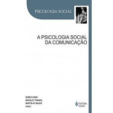 Psicologia social da comunicação Psicologia social da comunicação