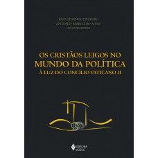 Cristãos leigos no mundo da política