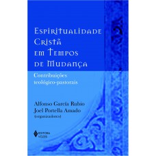 Espiritualidade cristã em tempos de mudança