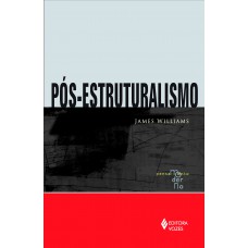 Pós-estruturalismo Pós-estruturalismo