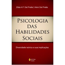 Psicologia das habilidades sociais Psicologia das habilidades sociais