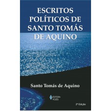 Escritos políticos de Santo Tomás de Aquino Escritos políticos de Santo Tomás de Aquino