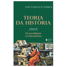 Teoria da história vol. III