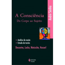 A consciência do corpo ao sujeito