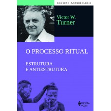 O processo ritual O processo ritual