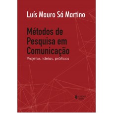 Métodos de pesquisa em comunicação