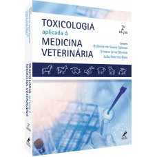 Toxicologia aplicada à medicina veterinária