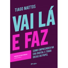 Vai lá e faz