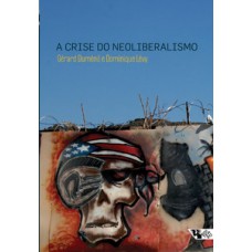 A crise do neoliberalismo