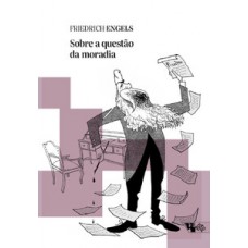 Sobre a questão da moradia Sobre a questão da moradia