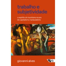 Trabalho e subjetividade