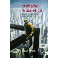 Trabalho e dialética