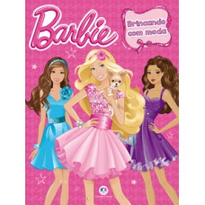 Barbie - Brincando com moda Barbie - Brincando com moda