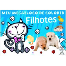 Meu megabloco de colorir - Filhotes