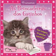 As brincadeiras dos gatinhos