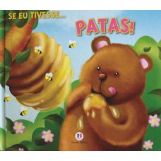 Se eu tivesse... Patas! Se eu tivesse... Patas!