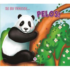 Se eu tivesse... Pelos!