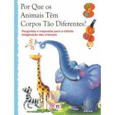 Por que os animais têm corpos tão diferentes?