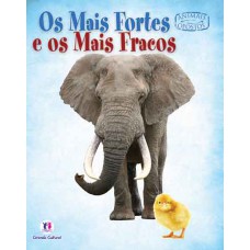 Os mais fortes e os mais fracos