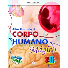 Atlas ilustrado do corpo humano Mágico 3D