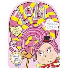 Lola - A fada dos pirulitos