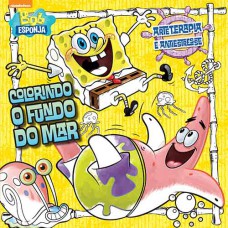 Bob Esponja - Colorindo o fundo do mar