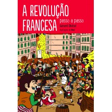 A revolução francesa passo a passo