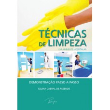 Técnicas de limpeza em ambiente hospitalar