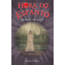 Hora do espanto - O bilhete do além Hora do espanto - O bilhete do além