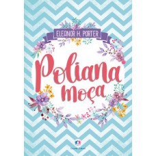Poliana moça