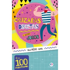 Cruzadas diretas - médio gama