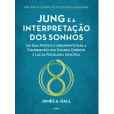 Jung e a interpretação dos sonhos Jung e a interpretação dos sonhos