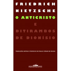 O anticristo e ditirambos de Dionísio