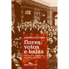 Flores votos e balas