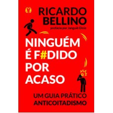 Ninguém é f#dido por acaso Ninguém é f#dido por acaso