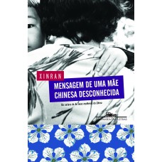 Mensagem de uma mãe chinesa desconhecida