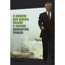 O homem que queria salvar o mundo