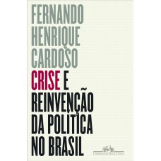 Crise e reinvenção da política no Brasil